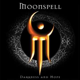 MOONSPELL - Darkness and hope