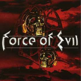 FORCE OF EVIL Force of evil