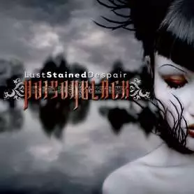 POISONBLACK - Lust stained despair