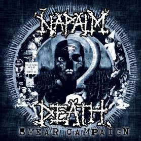 NAPALM DEATH	- Smear campaign