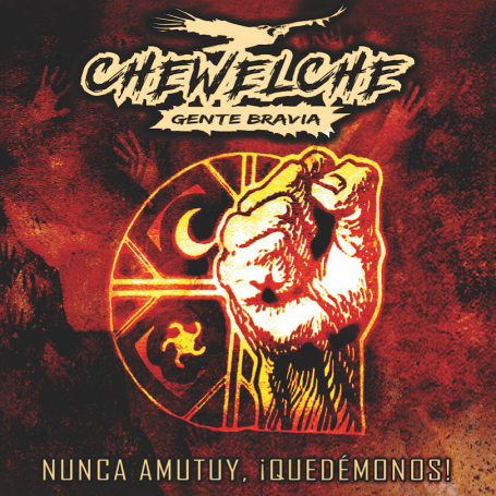 Chewelche - Nunca Amutuy, Quedemonos! - Cd