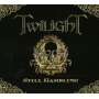 TWILIGHT - Still gambling - Cd