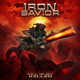 IRON SAVIOR - Kill or get killed - Cd Slipcase