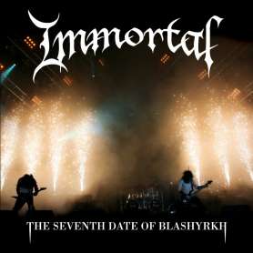 IMMORTAL  - The seventh date of Blashyrkh - DVD