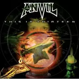 ANVIL - This Is Thirteen - Cd