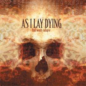 AS I LAY DYING - Frail Words Collapse - Cd