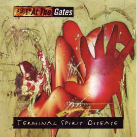 AT THE GATES - Terminal Spirit Disease - Cd Digi