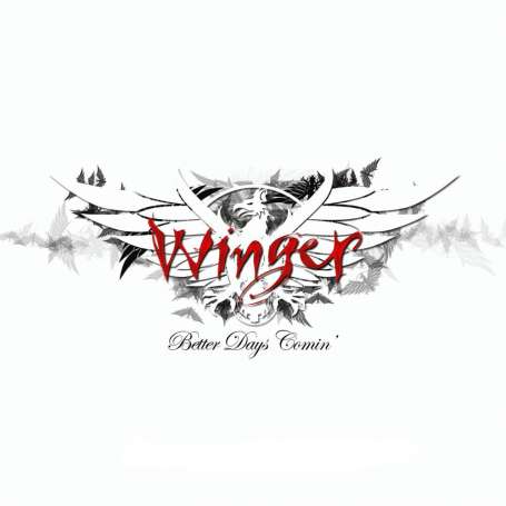 WINGER - Better Days Comin - Cd