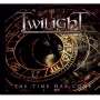 TWILIGHT - The time has come - Cd