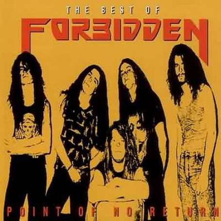 FORBIDDEN Point of no return. The best of