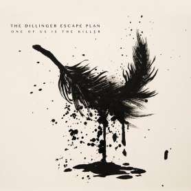 THE DILLINGER ESCAPE PLAN - One Of Us Is The Killer - Cd