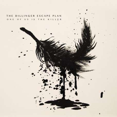 THE DILLINGER ESCAPE PLAN - One Of Us Is The Killer - Cd