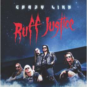 CRAZY LIXX  - Ruff Justice - Cd
