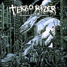 TERRORIZER - Hordes of Zombies - Cd
