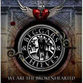 BEGGARS & THIEVES - We are the brokenhearted - Cd