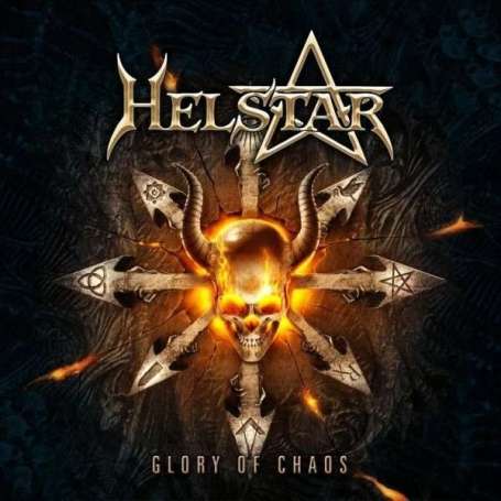 HELSTAR - Glory of chaos