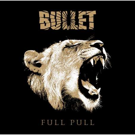 BULLET - Full Pull - Cd