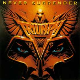 Triumph - Never Surrender - Cd