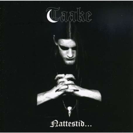 TAAKE  - Nattestid Ser Porten Vid - Cd