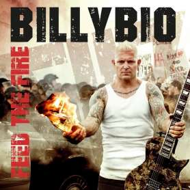 BILLY BIO  - Feed The Fire - Cd