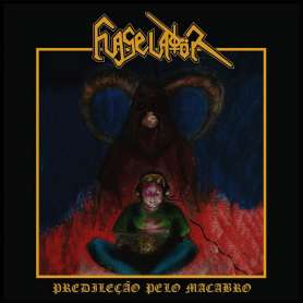 FLAGELADOR - Predilecao Pelo Macabro - Cd