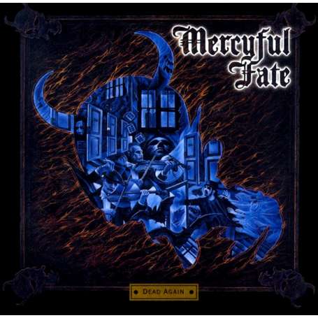MERCYFUL FATE - Dead again