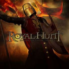 ROYAL HUNT Show me how to live