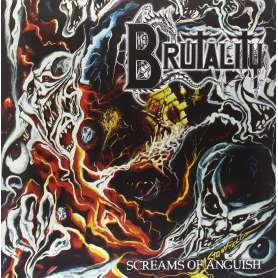 BRUTALITY - Screams of Anguish - Cd