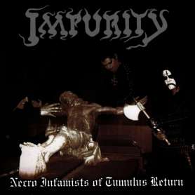 IMPURITY - Necro Infamists of Tumulus Return -cd Digipack