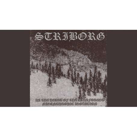 Striborg - In The Heart Of The Rainforest / Misanthropic Is