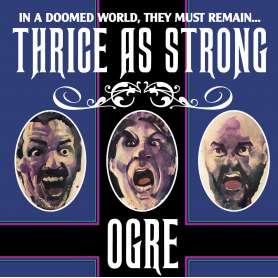 OGRE  - Thrice As Strong - Cd
