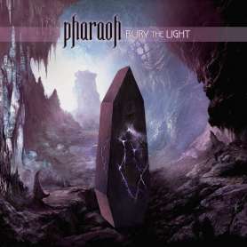 PHARAOH  - Bury The Light - Cd