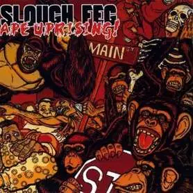 SLOUGH FEG  - Ape Uprising - Cd