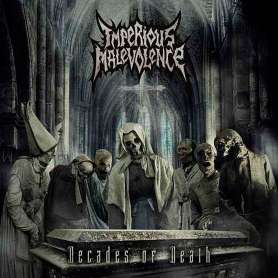 Imperious Malevolence - Decades Of Death - Cd