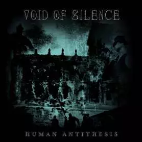 VOID OF SILENCE - 2LP - Human antithesis