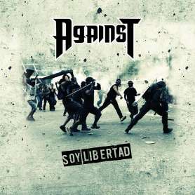AGAINST - Soy Libertad - Cd