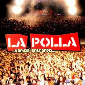LA POLLA - Vamos Entrando - Cd