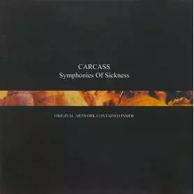 CARCASS  - Symphonies Of Sickness - Cd