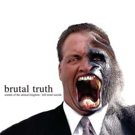 BRUTAL TRUTH - SOUNDS OF THE ANIMAL KINGDOM - Cd