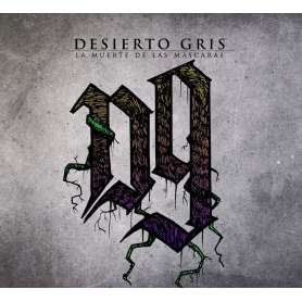 DESIERTO GRIS - La Muerte De Las Mascaras - Cd