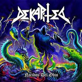 DEKAPITED - Nacidos del Odio - Cd