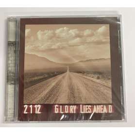 2112 - Glory Lies Ahead - Cd