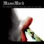 MASSEMORD - The Madness Tongue Devouring Juices of Livid Hope