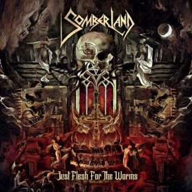 SOMBERLAND - Just Flesh For The Worms - Cd