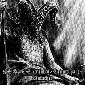 BESATT - Unholy Trinity: Part I - Unfather - Cd