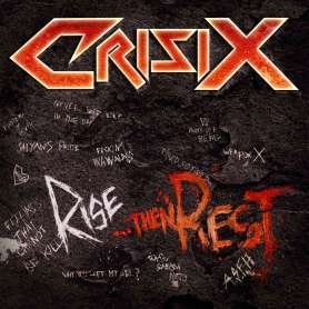 CRISIX - Rise...Then Rest - Cd
