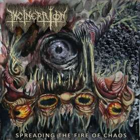INCINERATION - spreading the fire of chaos - Cd