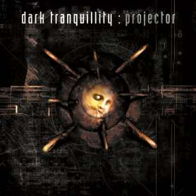 DARK TRANQUILLITY - Projector - Cd