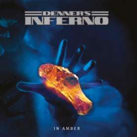 DENNERS INFERNO - In Amber - Cd