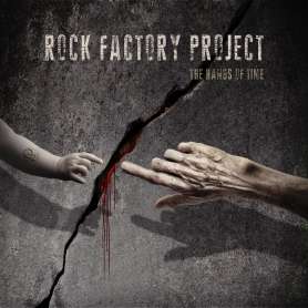 ROCK FACTORY PROJECT - The hands of time - Cd Digipack
